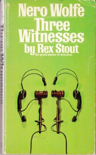 NERO WOLFE MYSTERY - THREE WITNESSES B000HQYP08 Book Cover