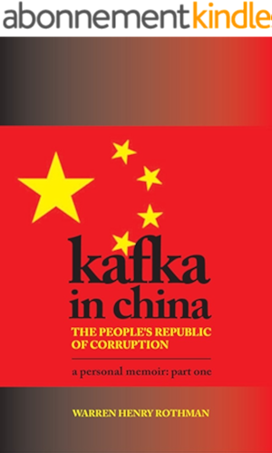 Download Kafka in China: The People’s Republic of Corruption (English Edition) PDF