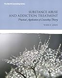 Substance Abuse and Addiction Treatment with Video-Enhanced Pearson eText -- Access Card Package (Merrill Counseling (Paperback))