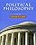 Political Philosophy: The Essential Texts 3rd edition