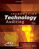 Information Technology Auditing, Hall, James A., 1439079110