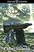 IRELAND: Mythical, Magical, Mystical: A Guide to Hidden Ireland