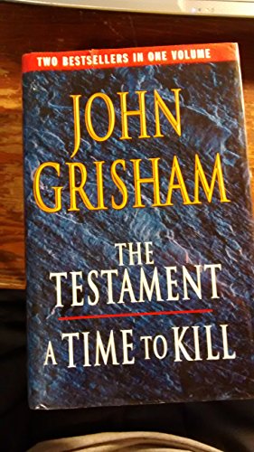 The Testament ; a Time to Kill
