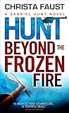 Gabriel Hunt - Hunt Beyond the Frozen Fire