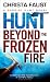 Gabriel Hunt - Hunt Beyond the Frozen Fire
