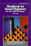 Handbook for Sound Engineers: The New Audio Cyclopedia by Glen Ballou