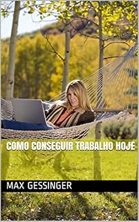 Livro Como Conseguir Trabalho Hoje