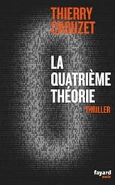 La  quatrième théorie