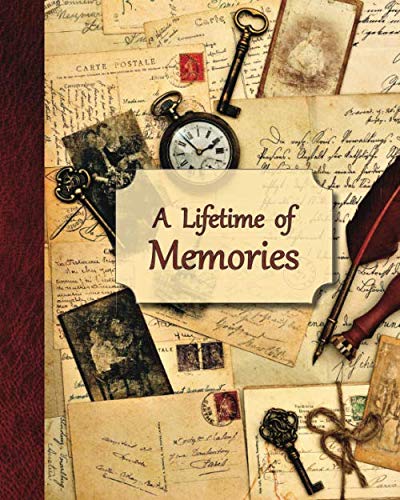 Buy A Lifetime Of Memories A Guided Journal For Your Grandma Grandpa Or Parent To Record Their Memories And Life Experiences Gift For Grandparents And Parents Book Online At Low Prices In