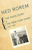 The Paris Diary & The New York Diary: 1951-1961