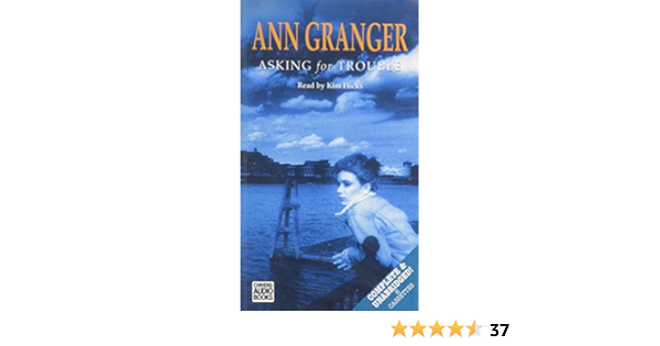 Asking For Trouble Ann Granger 9780754083153 Amazon Com Books