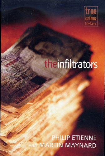 The Infiltrators (True Crime Briefcase)