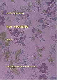 Ker violette
