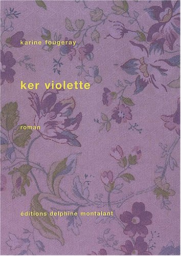 Ker violette
