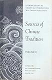 Sources of Chinese Tradition, Vol. II by 