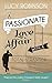 A Passionate Love Affair with a Total Stranger