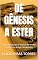 Livro DE GÊNESIS A ESTER: Breve introdução à história da família de Jesus no Antigo Testamento