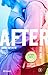 After 4. Amor Infinito (Spanish Edition)