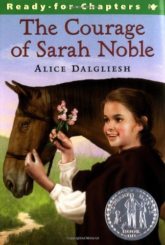 The Courage of Sarah Noble by Dalgliesh, Alice 2nd (second) edition published by Aladdin (1991) [Paperback]