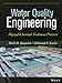 Water Quality Engineering: Physical / Chemical Treatment Processes