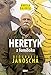 Heretyk z familoka - Angela Bajorek