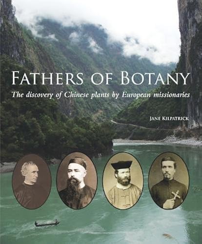 Download Fathers of Botany: The discovery of Chinese plants by European missionaries PDF