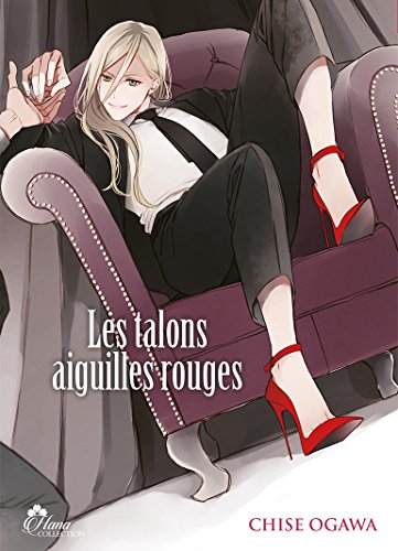 Les Talons Aiguilles Rouges - Livre (Manga) - Yaoi - Hana Collection by Chise Ogawa