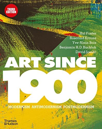 洋書 Art Since 1900 Amazon.com: Art Since 1900: Modernism, Antimodernism