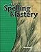 Spelling Mastery Level B, Student Workbook