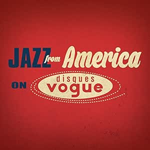 Jazz From America On Disques Vogue