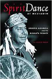 Spirit Dance At Meziadin Chief Joseph Gosnell And The