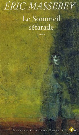 Le sommeil séfarade: roman