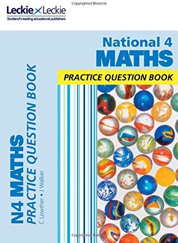 National 4 Maths: Practise and Learn CfE Topics (Leckie Practice Question Book)