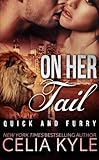 On Her Tail (Quick & Furry) (Volume 3)