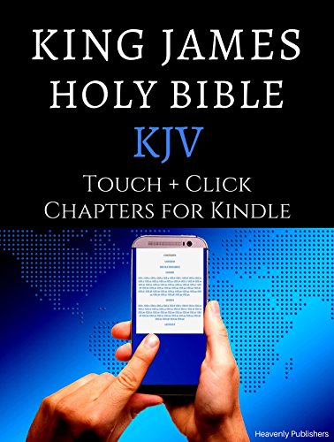 Holy Bible, King James Version for Kindle Study Bible (Touch + Click Chapter Links & All Word Search) KJV