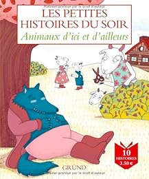 Animaux d'ici et d'ailleurs