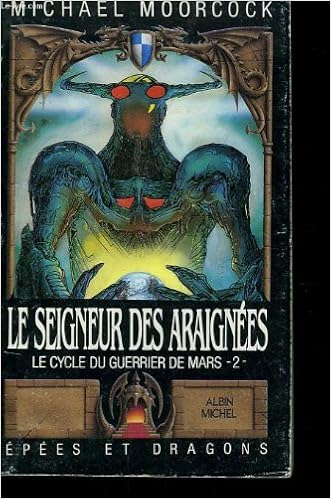 Amazon.fr - Le cycle du guerrier de Mars tome 2 : Le seigneur des araignées - [Jan... - Livres