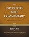 Expositor's Bible Commentary. Volume 10. Luke-Acts. Revised Edition (Expositor's Bible Commentary)