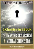 The Master Key System - Mental Chemistry by Charles F. Haanel