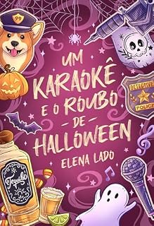 Livro Um karaokê e o roubo de halloween (EM SOLO CARIOCA)