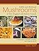 Edible and Medicinal Mushrooms of New England and Eastern Canada: A Photographic Guidebook to Finding and Using Key Species primary