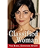 Classified Woman-The Sibel Edmonds Story: A Memoir