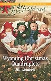 Wyoming Christmas Quadruplets: A Fresh-Start Family Romance (Wyoming Cowboys Book 3) by Jill Kemerer