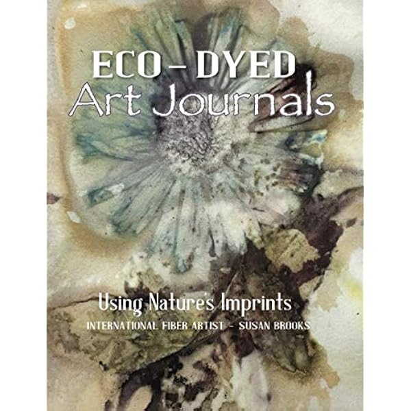 Amazon.com: Eco Colour: Botanical Dyes for Beautiful Textiles