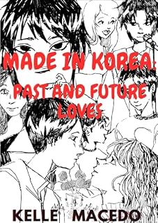 Livro Made In Korea: past and future loves