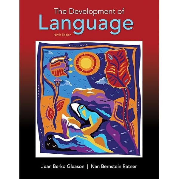 Development of Language, The: 9780134161143: Medicine & Health