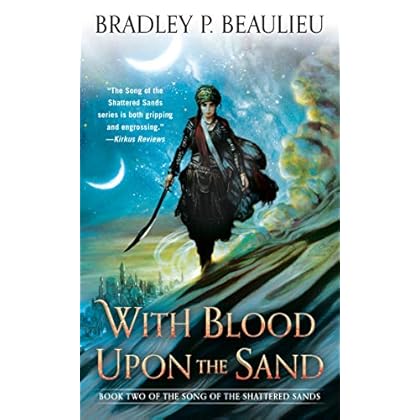 With Blood Upon the Sand (Song of Shattered Sands Book 2) With Blood Upon the Sand (Song of Shattered Sands Book 2)