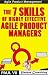 Agile Product Management: The 7 skills of Highly Effective Agile Product Managers (scrum, scrum master, agile development, agile software development)