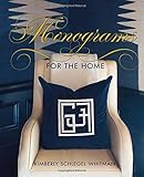 Monograms For The Home by Kimberly Whitman