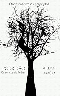 Livro Podridão - Os relatos de Pydru